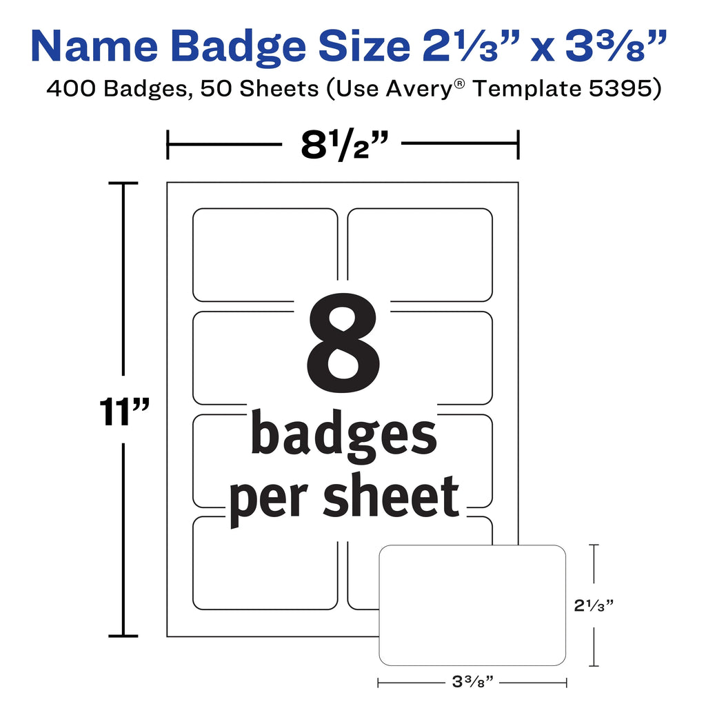 x 3-3/8", Avery White, Badges Tags, Printable Removable Name 2-1/3" (05395) Name Matte Flexible 400